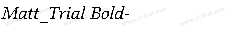Matt_Trial Bold字体转换
